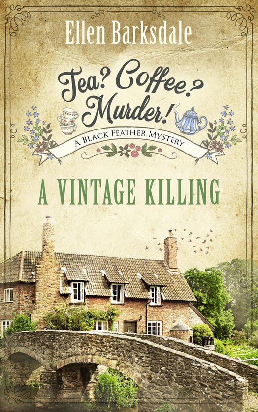 A Cosy Crime Mystery Series with Nathalie Ames 4 - Tea? Coff ... - cover