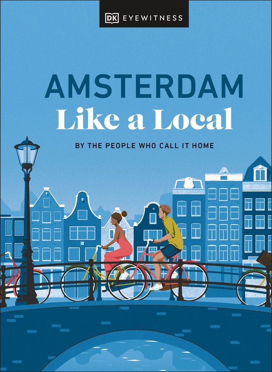 Local Travel Guide- Amsterdam Like a Local - cover