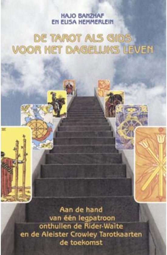 De tarot als gids voor het dagelijks leven
