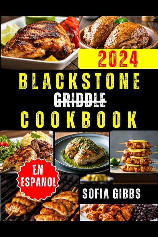 Blackstone Griddle Cookbook 2024 En Español (ebook), Sofia Gibbs