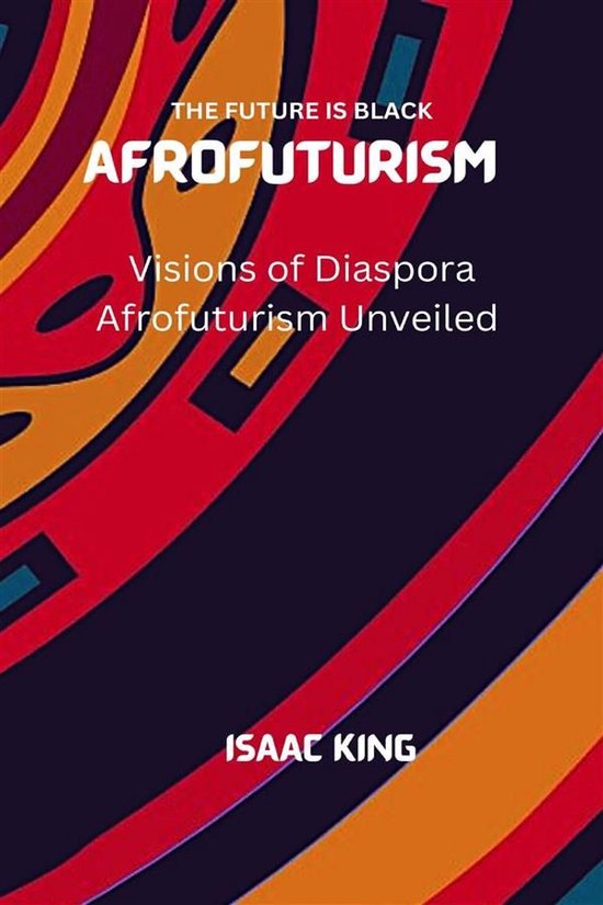 Visions of Diaspora Afrofuturism Unveiled - cover
