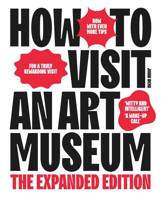 Boekcover 'How to Visit an Art Museum: The Expanded Edition' in grote zwarte letters met rode uitroeptekens.