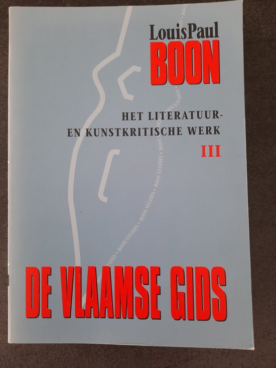 Boek "De Vlaamse Gids" met "Louis Paul BOON" en "III Het Literatuur- en Kunstkritische Werk" op de blauwe kaft.