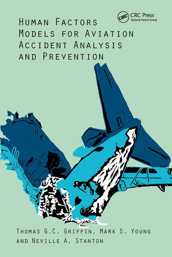 Human Factors Models for Aviation Accident Analysis and Prev ... - cover