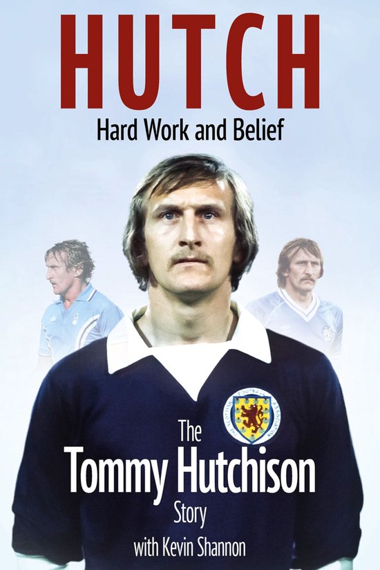 Hutch, Hard Work and Belief - cover