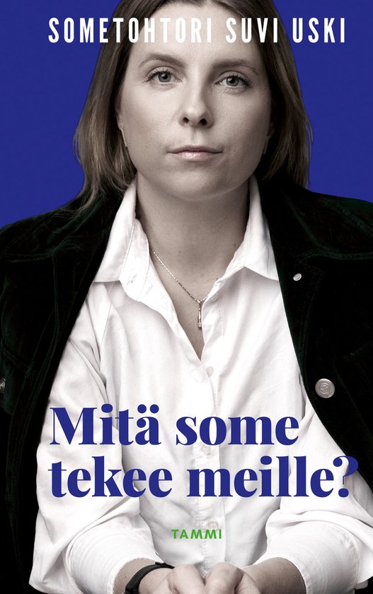 Mitä some tekee meille? - cover