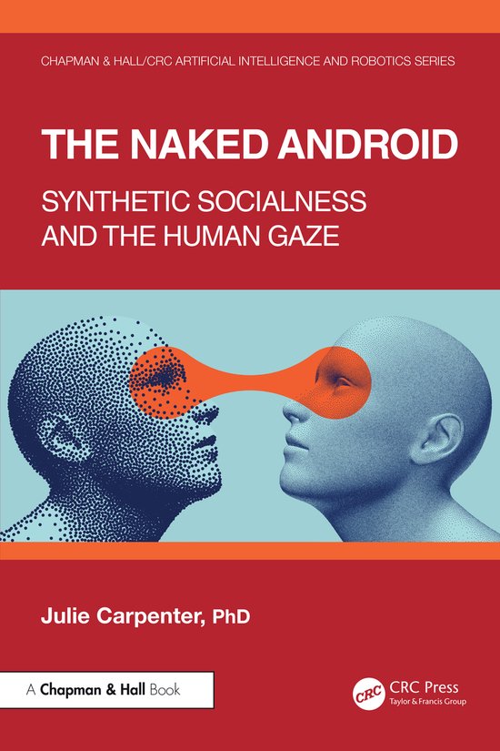 Couverture du livre 'The Naked Android: Synthetic Socialness and the Human Gaze'. Deux têtes se regardent, reliées par des yeux orange.
