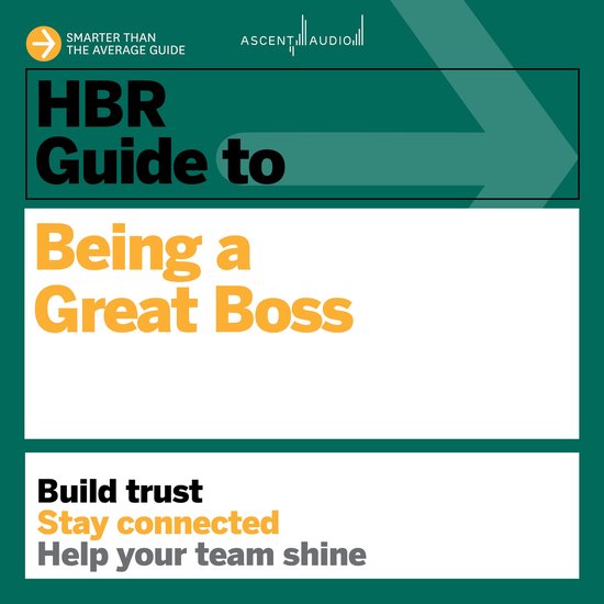 HBR Guide to Being a Great Boss - cover
