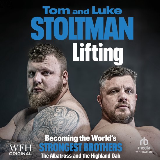 Lifting: Becoming the World's Strongest Brothers - cover