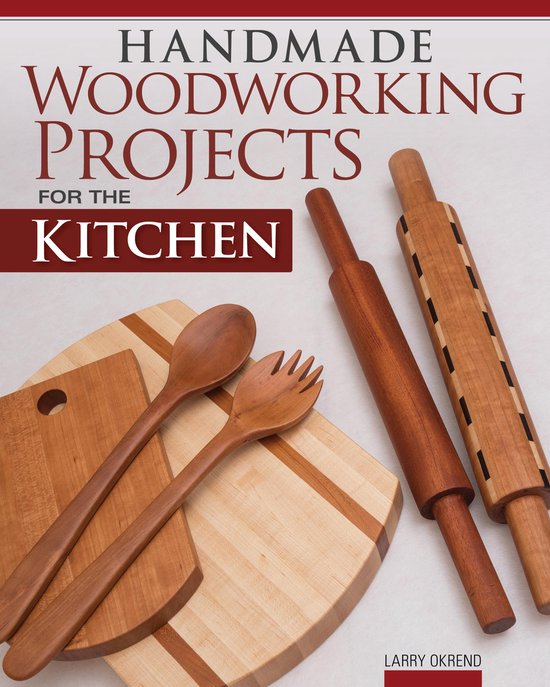 Handmade Woodworking Projects for the Kitchen - cover