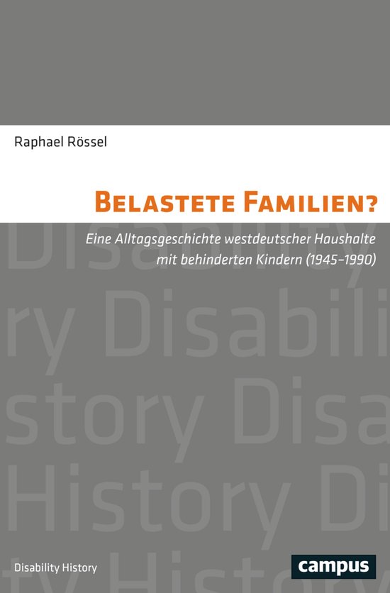 Disability History 9 - Belastete Familien? - cover
