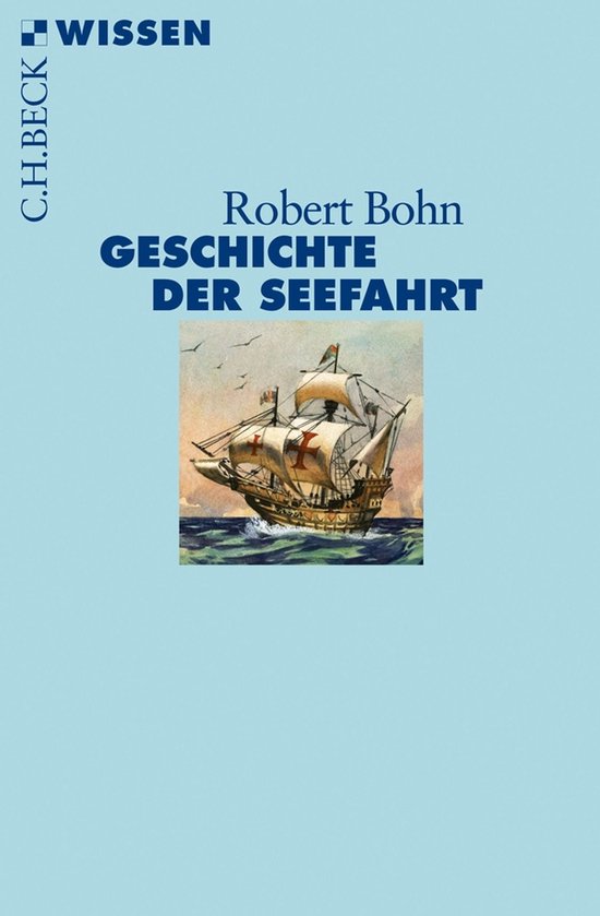 Beck'sche Reihe 2722 - Geschichte der Seefahrt - cover