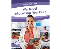 Essential Jobs- We Need Education Workers
