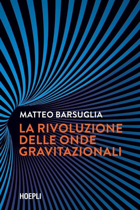 La rivoluzione delle onde gravitazionali - cover