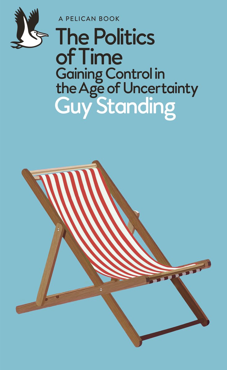 Pelican Books-the Politics Of Time van Guy Standing