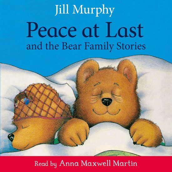 Peace At Last And The Bear Family Stories Jill Murphy 9781035066735 