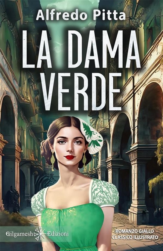 GEŠTINANNA – Narrativa Classica 22 - La dama verde - cover