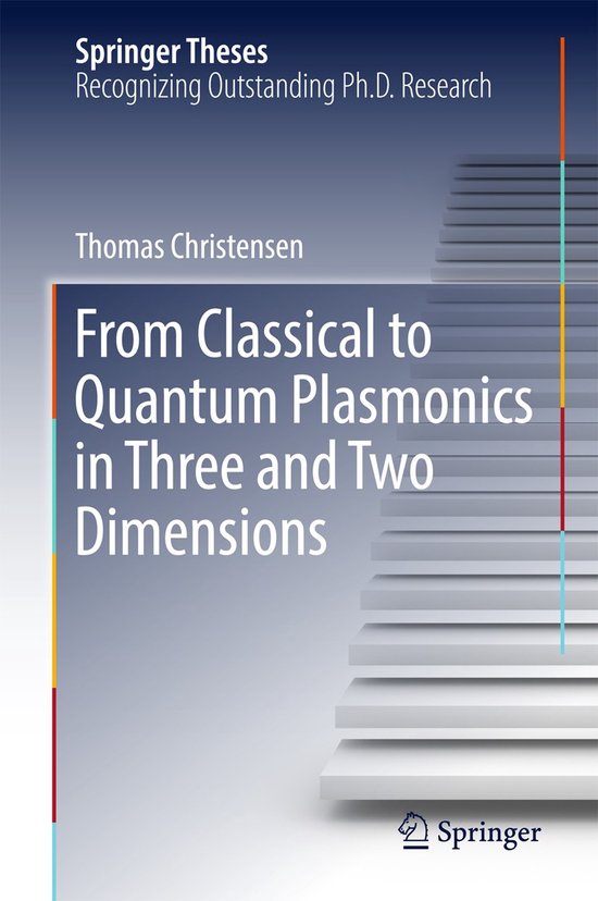 From Classical to Quantum Plasmonics in Three and Two Dimensions ...