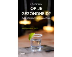 Op je gezondheid?
