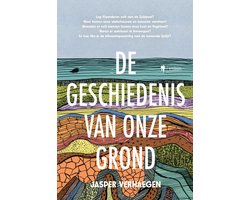 De geschiedenis van onze grond,