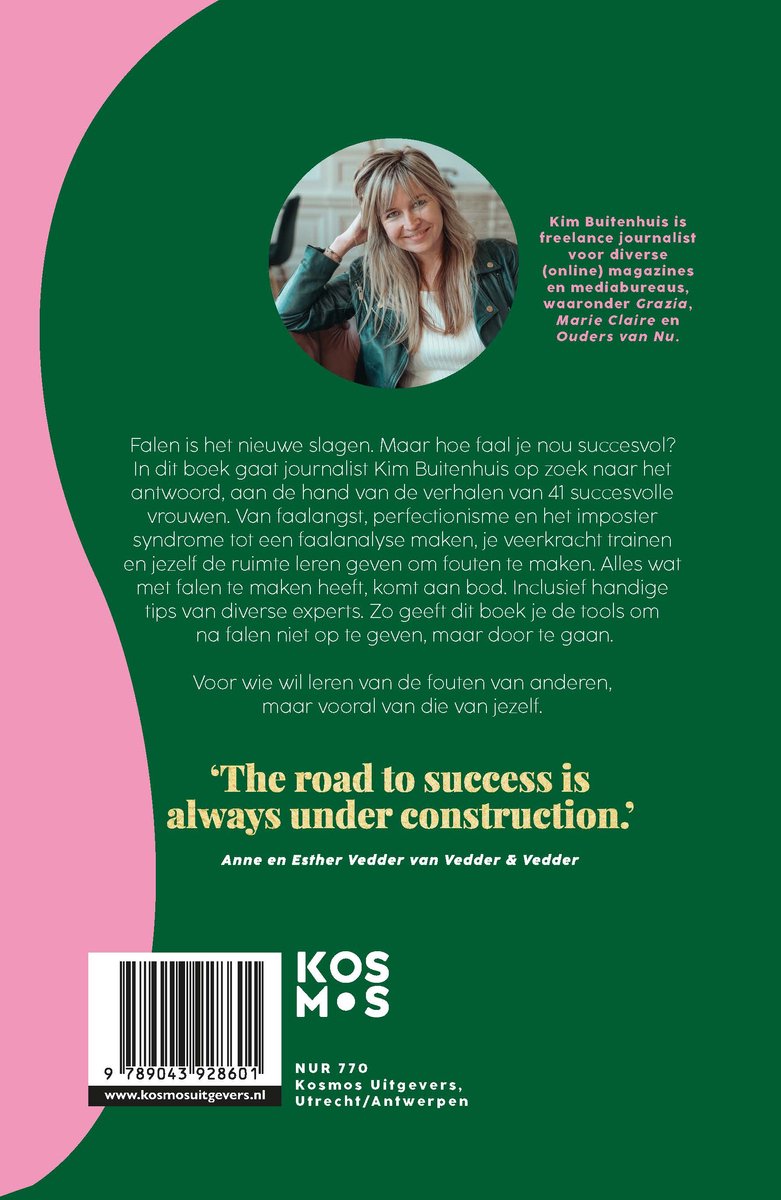 Achterkant boek met foto van Kim Buitenhuis, tekst over falen en succes, en citaat 'The road to success is always under construction'.