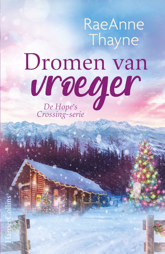 Hope's Crossing 3 - Dromen van vroeger - cover