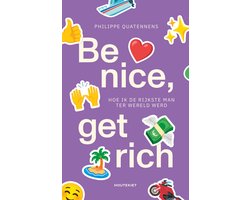 Omslag van Be nice, get rich