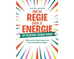 Pak de regie over je energie
