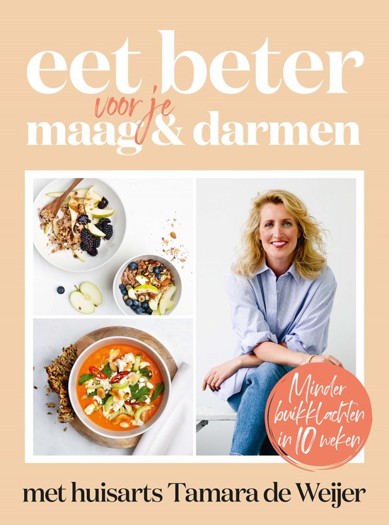 Eet beter voor je maag en darmen met huisarts Tamara de Weij ... - cover