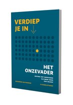 Verdiep je in... - Het Onze Vader