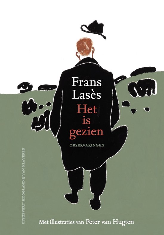 Vormgeving van een boekcover. Een man met een zwarte jas, rode sjaal en hoed staat met zijn rug naar de kijker. Tekst 'Frans Lasès Het is gezien OBSERVARINGEN'.