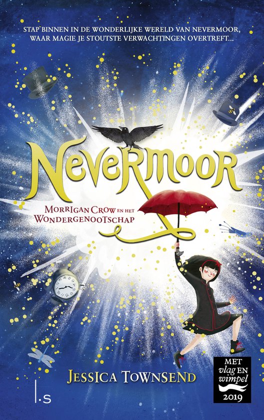 Nevermoor 1 - Nevermoor Morrigan Crow en het Wondergenootsch ... - cover