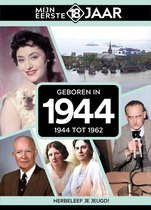Mijn eerste 18 jaar - Geboren in 1944