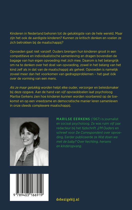 Als ze maar gelukkig worden