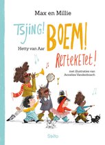 Max en Millie 1 - Tsjing! Boem! Retteketet!