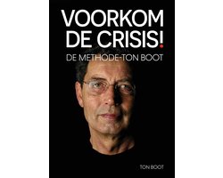 Voorkom de crisis!