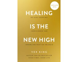 Omslag van Healing Is the New High - Nederlandse editie