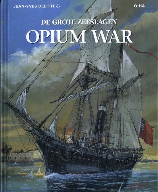 Boek 'De Grote Zeeslagen: Opium War' met een schilderij van een zeilschip met rookpluimen uit de schoorsteen.