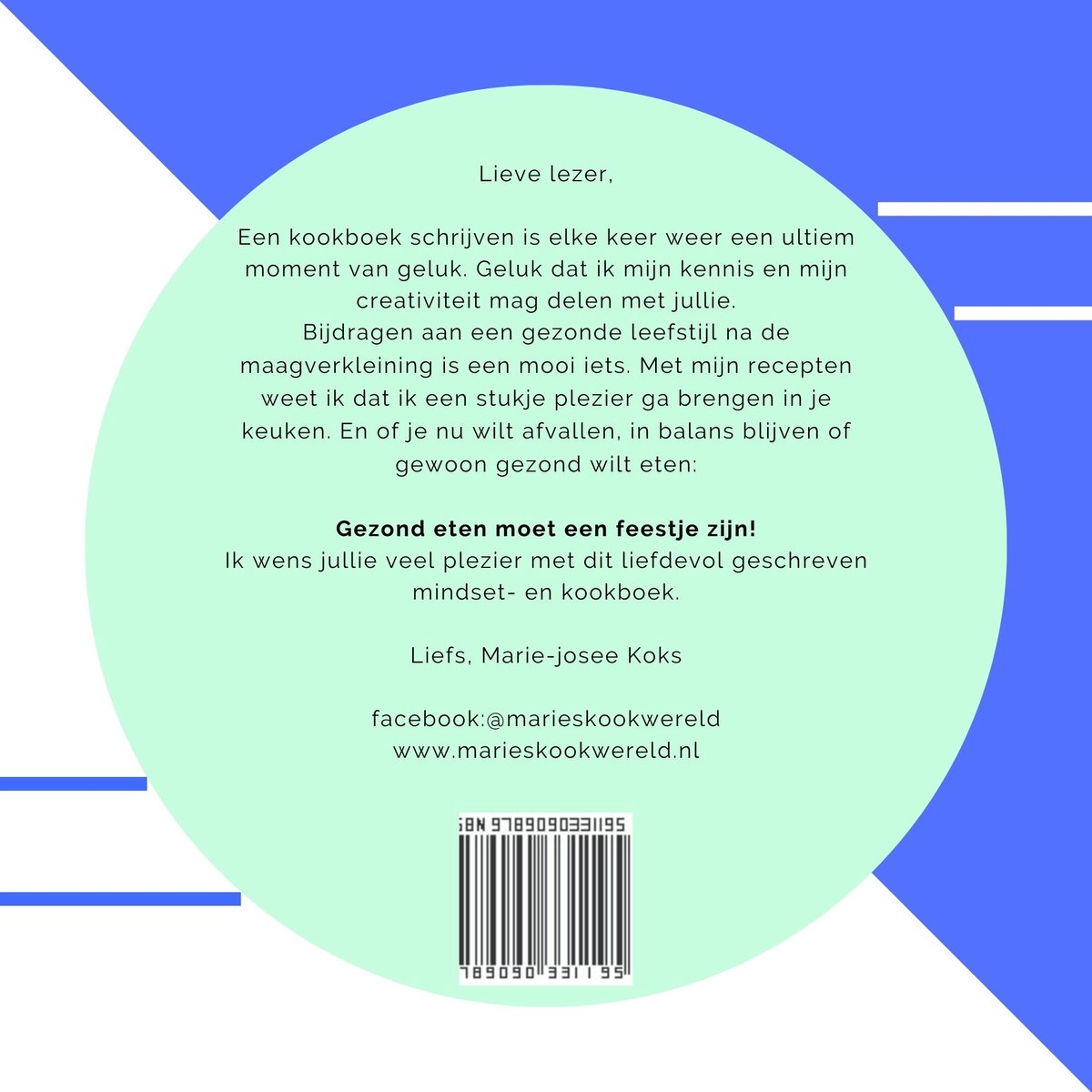 Een receptenboek met op de voorkant een cirkel met tekst over het schrijven van een receptenboek en gezonde voeding. De titel is 'Lieve lezer'.