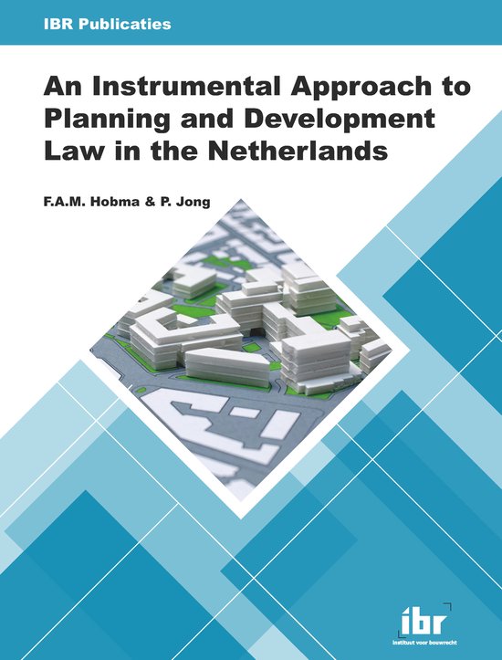 An Instrumental Approach to Planning and Development Law in  ... - cover