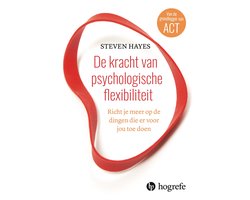 Omslag van De kracht van psychologische flexibiliteit