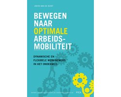 Leiderschap in de onderwijspraktijk 24 - Bewegen naar optimale arbeidsmobiliteit