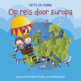 Lotte en Fenna 1 - Op reis door Europa