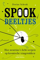 Pocket Science 18 - Spookdeeltjes
