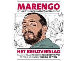 Marengo Het meest verziekte en vergiftigde proces ooit