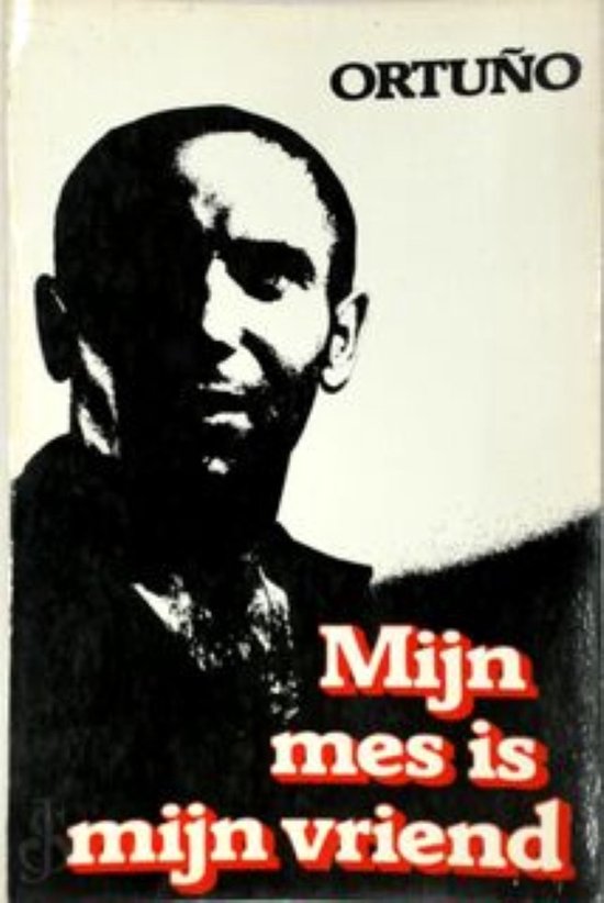 Omslag van Mijn mes is mijn vriend door Ortuno