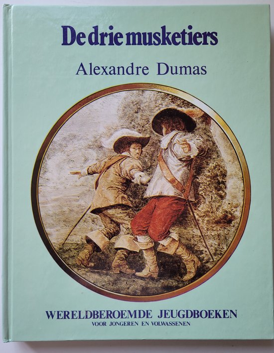 Livre 'Les trois mousquetaires' d'Alexandre Dumas, avec une illustration circulaire de deux mousquetaires au combat.