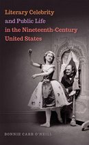 Literary Celebrity and Public Life in the Nineteenth-Century United States