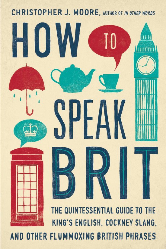 How To Speak Brit