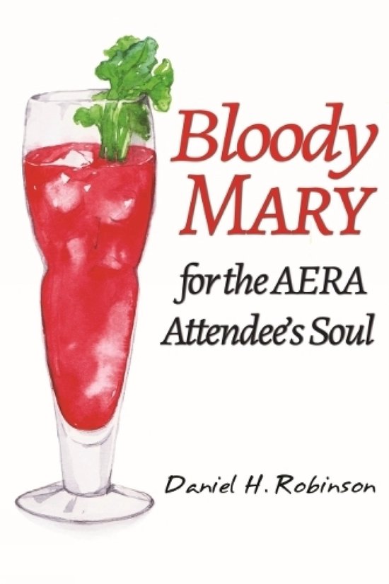 Bloody Mary for the AERA Attendee's Soul - cover